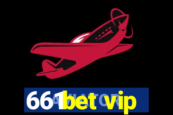 661bet vip